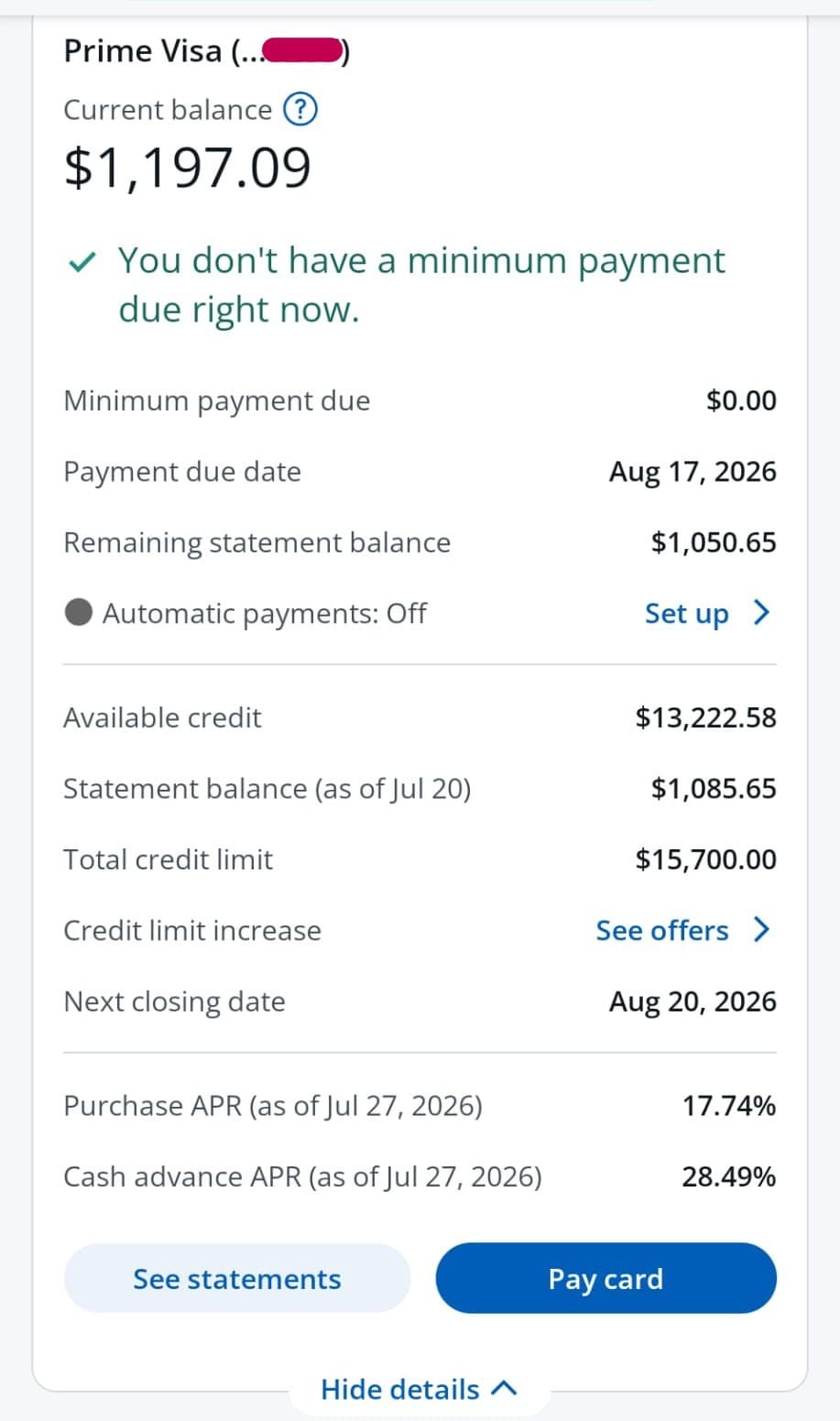 Prime Visa credit card account details showing a current balance of $1,197.09, available credit, statement balance, purchase APR of 17.74 percent as of July 27, 2026, and cash advance APR of 28.49 percent.