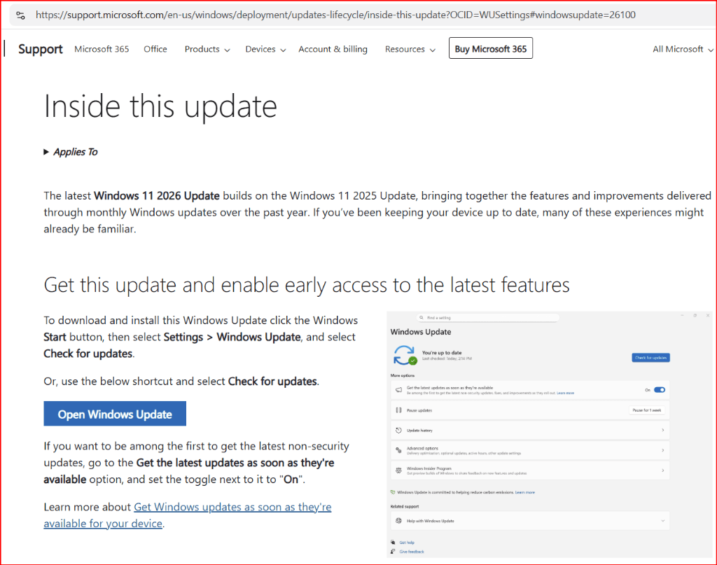 Top of Microsoft's Inside this update page in a browser. The address bar shows support.microsoft.com. The heading is Inside this update. The first paragraph says the Windows 11 2026 Update builds on the 2025 Update, gathers features and improvements that monthly updates delivered over the past year, and that many of those experiences might already be familiar if the device was kept up to date. Below that, a section titled Get this update and enable early access to the latest features gives steps to open Settings, then Windows Update, then Check for updates, plus an Open Windows Update button, a control for getting non-security updates as soon as they are available, and Microsoft's own picture of a Windows Update screen that says You're up to date, with that control turned on.